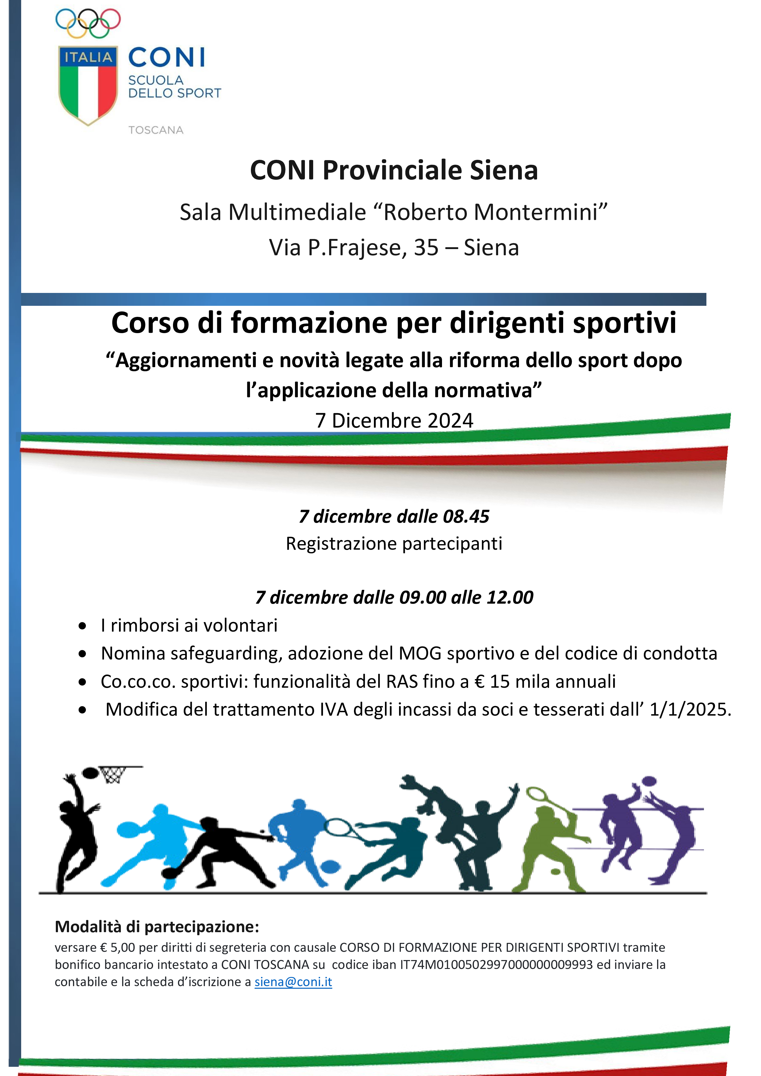 SIENA - AGGIORNAMENTI E NOVITA' LEGATE ALLA RIFORMA DELLO SPORT DOPO L'APPLICAZIONE DELLA NORMATIVA